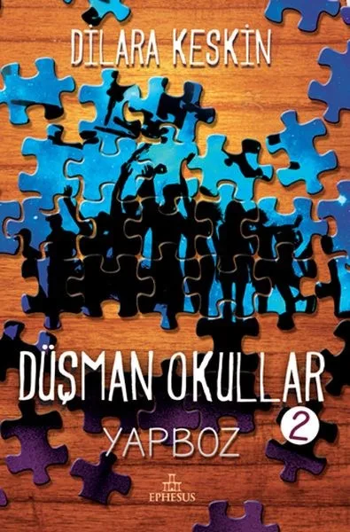Düşman Okullar 2 Yapboz(ciltli) - Ephesus Yayınları