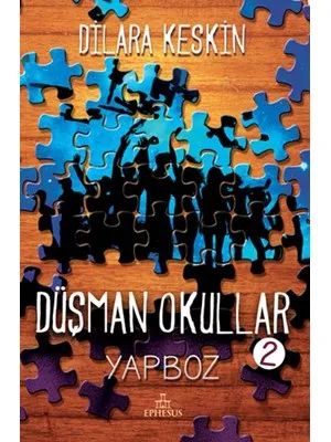Düşman Okullar 2 Yapboz(ciltli) - Ephesus Yayınları