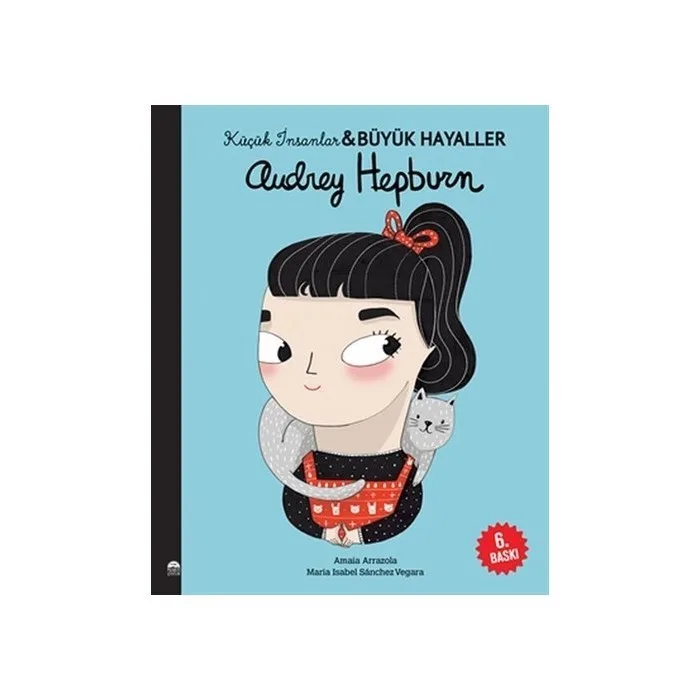 Küçük İnsanlar Büyük Hayaller-audrey Hepburn-martı Çocuk Yayınları