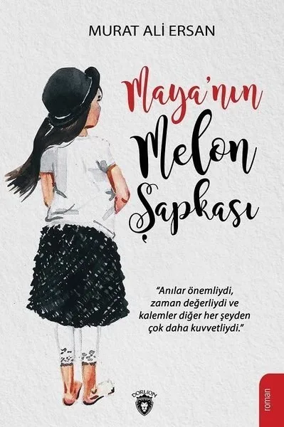 Dorlion Yay.-maya Nın Melon Şapkası