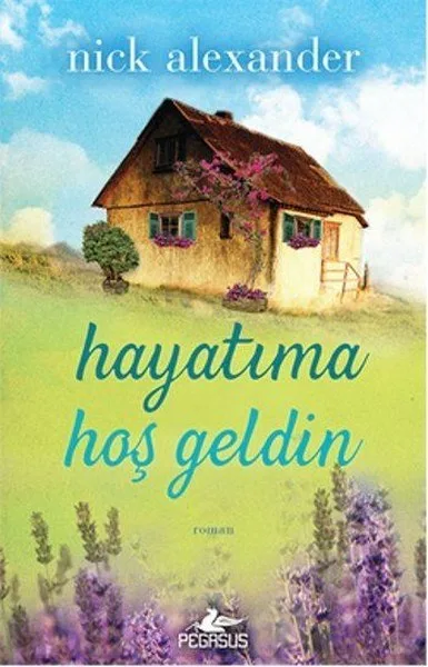 Hayatıma Hoş Geldin-pegasus Yayınları