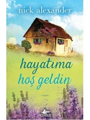Hayatıma Hoş Geldin-pegasus Yayınları