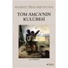 Tom Amca Nın Kulübesi- Can Sanat Yayınları