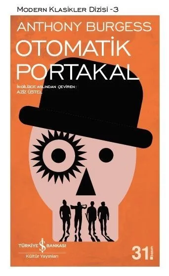 Otomatik Portakal- İş Bankası Yayınları