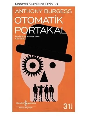 Otomatik Portakal- İş Bankası Yayınları