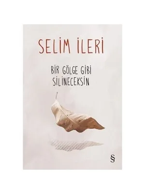 Bir Gölge Gibi Silineceksin-everest Yayınları