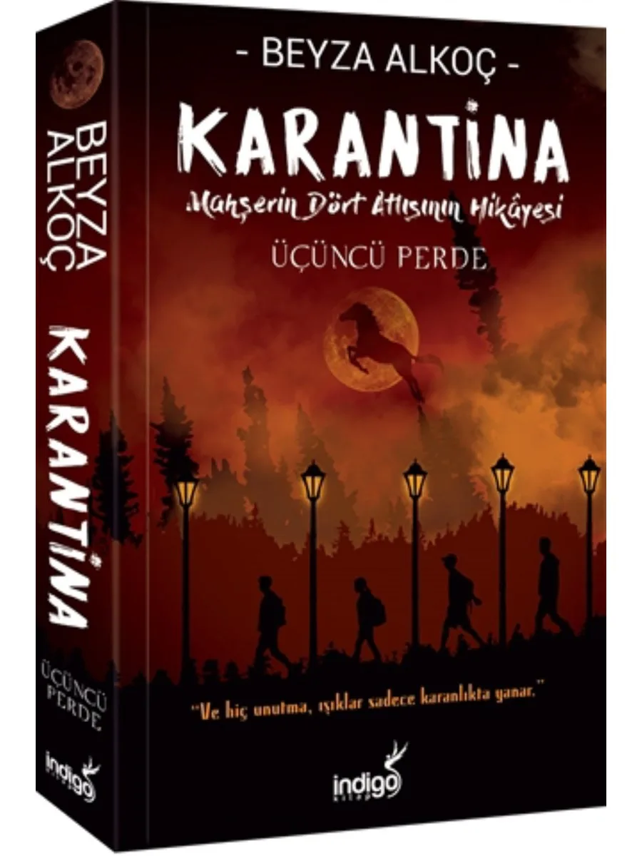 Karantina İkinci Perde - İndigo Yayınları