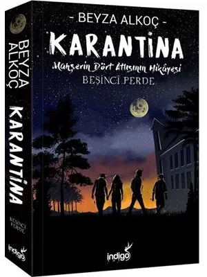 Karantina İkinci Perde - İndigo Yayınları