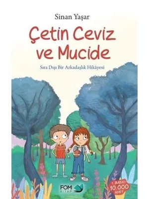 Çetin Ceviz ve Mucide - Fom Kitap Yayınları