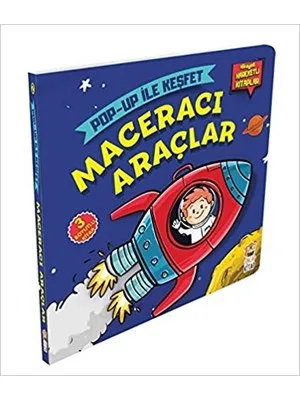 Pop-up İle Keşfet - Maceracı Araçlar - Sincap Kitap