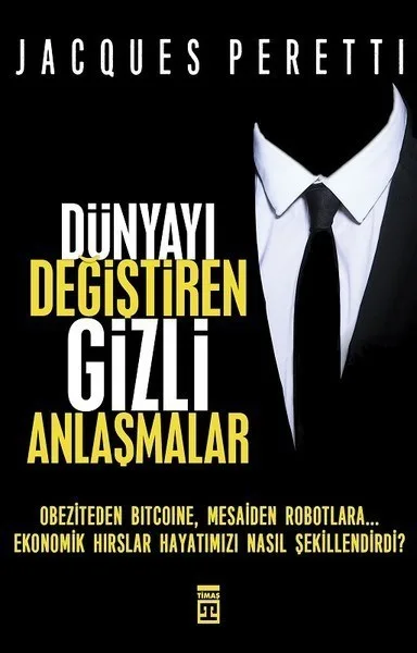 Dünyayı Değiştiren Gizli Anlaşmalar-timaş Yayınları