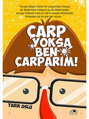 Çarp Yoksa Ben Çarparım! - Uğurböceği Yayınları