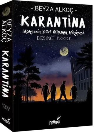 Karantina Beşinci Perde - İndigo Yayınları