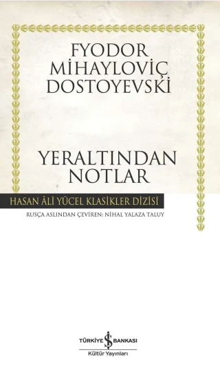 Yeraltından Notlar- İş Bankası Yayınları