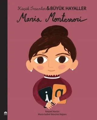 Küçük İnsanlar Büyük Hayaller-maria Montessori-martı Çocuk Yayınları