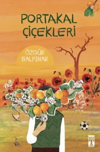 Portakal Çiçekleri - Timaş Yayınları