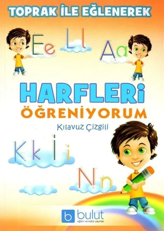 Bulut Toprak İle Eğlenerek Harfleri Öğreniyorum - Bulut Yayınları