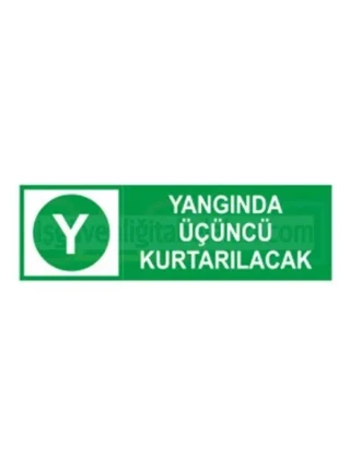 Yangında Üçüncü Kurtarılacak Etiketi Yeşil