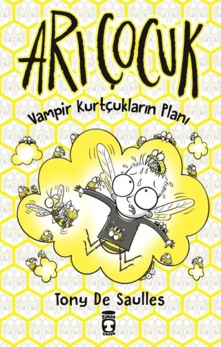 Arı Çocuk Vampir Kurtçukların Planı