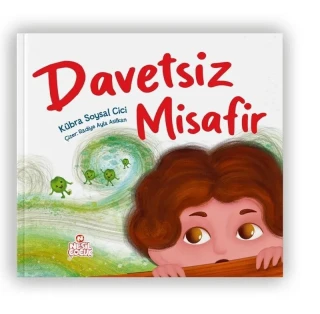 Davetsiz Misafir - Nesil Çocuk Yayınları