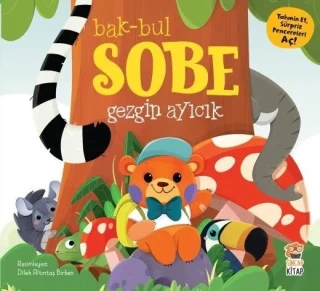 Bak Bul Sobe - Gezgin Ayıcık - Sincap Kitap