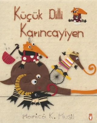 Küçük Dilli Karınca Yiyen - Timaş Yayınları