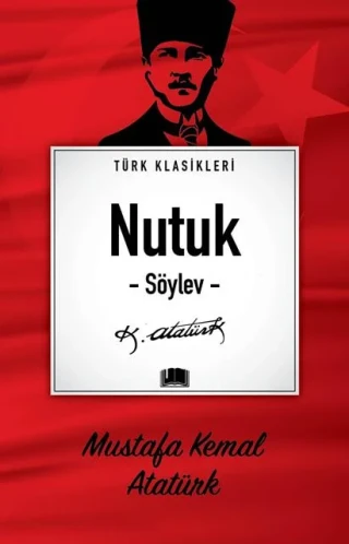Türk Klasikleri - Nutuk - Ema Yayınları