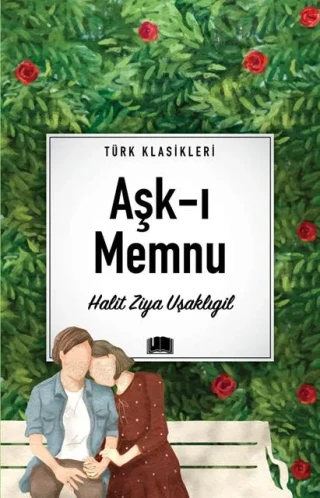 Türk Klasikleri - Aşk-ı Memnu - Ema Yayınları
