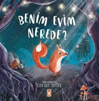 Benim Evim Nerede? - Timaş Yayınları