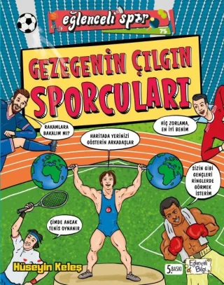 Gezegenin Çılgın Sporcuları - Eğlenceli Bilgi Yayınları