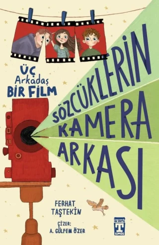 Sözcüklerin Kamera Arkası - Timaş Yayınları