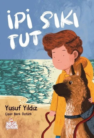 İpi Sıkı Tut - Nesil Yayınları