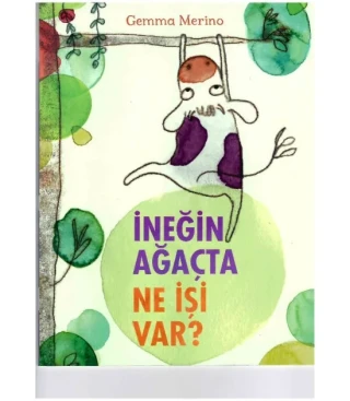 İneğin Ağaçta Ne İşi Var - Beta Yayınları