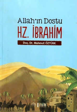 Allah'ın Dostu Hz. İbrahim - Dini Yayınlar