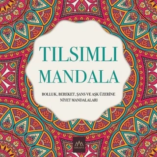 Tılsımlı Mandala-bolluk Bereket Şans ve Aşk Üzerine Niyet Mandalaları