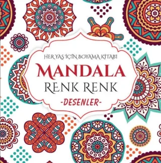 Renk Renk Desenler Mandala (her Yaş İçin)-evrensel İletişim Yayınları