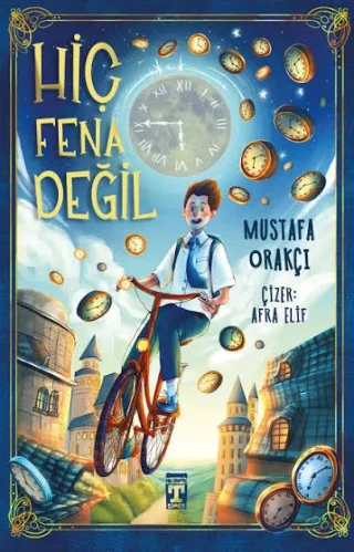 Hiç Fena Değil - Timaş Yayınları