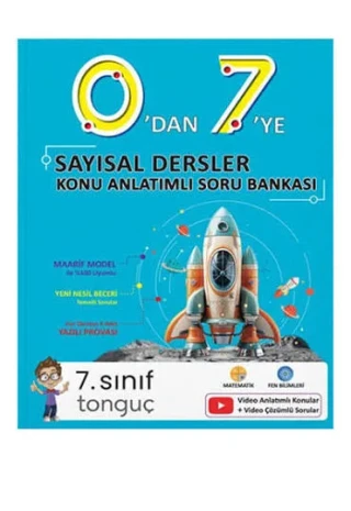Tonguç Yay.- 0' Dan 7' Ye Sayısal Konu Anlatımlı Soru Bankası