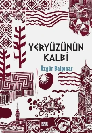 Yeryüzünün Kalbi - İndigo Yayınları