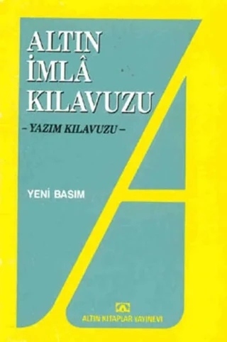 Altın Kitap Yay.-yazım ve İmla Kılavuzu