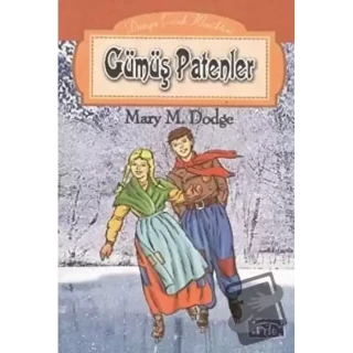 Gümüş Patenler - Parıltı Yayınları