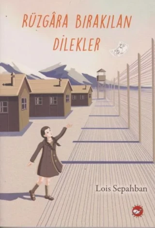 Rüzgara Bırakılan Dilekler-beyaz Balina Yayınları