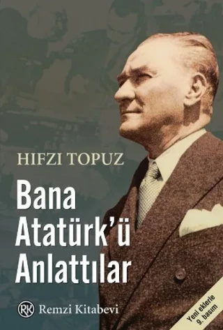 Bana Atatürk'ü Anlattılar- Remzi Kitabevi