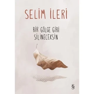 Bir Gölge Gibi Silineceksin-everest Yayınları