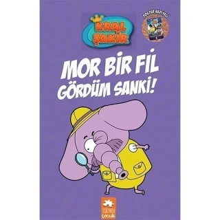 Kral Şakir 7 - Mor Bir Fil Gördüm Sanki! - Eksik Parça Yayınları